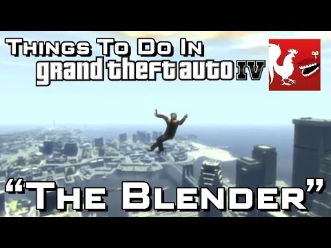 Things to Do In GTA IV - The Blender | Rooster Teeth - UCzH3iADRIq1IJlIXjfNgTpA