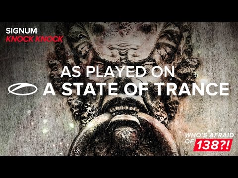 Signum - Knock Knock [A State Of Trance 770] - UCalCDSmZAYD73tqVZ4l8yJg