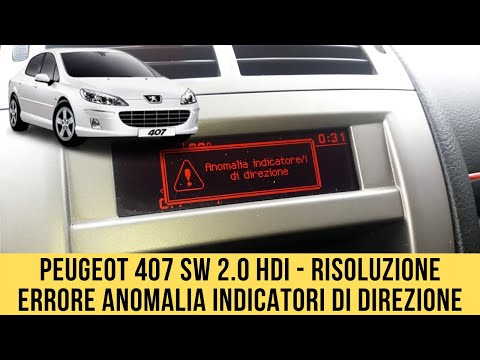 Come risolvere il problema degli indicatori di direzione sulla Peugeot 407