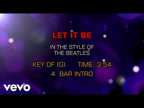 The Beatles - Let It Be (Karaoke) - UCQHthJbbEt6osR39NsST13g