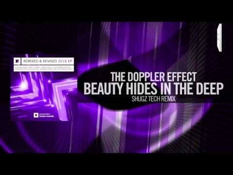 The Doppler Effect - Beauty Hides In The Deep FULL (Shugz Tech Remix) Amsterdam Trance - UCsoHXOnM64WwLccxTgwQ-KQ