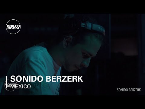 Sonido Berzerk Boiler Room Mexico City DJ Set - UCGBpxWJr9FNOcFYA5GkKrMg