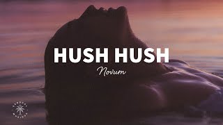 NOVUM - Hush Hush (Lyrics)