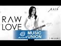 MV เพลง Raw Love - Kris Chaovalit