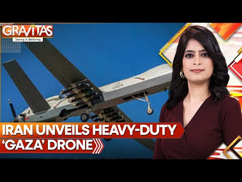 Iran Unveils Heavy-Duty ‘Gaza’ Drone With 1000 Km Range | GRAVITAS - UC_gUM8rL-Lrg6O3adPW9K1g