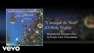 Mannheim Steamroller - Cantique De Noel (O Holy Night) [Audio]
