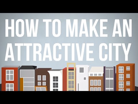 How to Make an Attractive City - UC7IcJI8PUf5Z3zKxnZvTBog