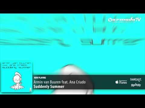 Armin van Buuren feat. Ana Criado - Suddenly Summer (Original Mix) - UCO3gM-qHXMBM8BQdTwx8D2g