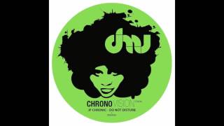 JP Chronic - Do not Disturb (Original mix)