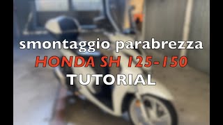 Smontaggio parabrezza Honda SH 125-150