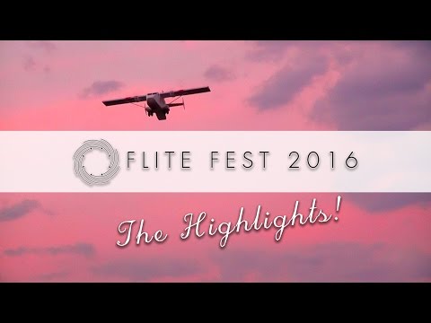 Flite Fest 2016 - Highlights - UCkPckS_06G1eNNPKyyfbUGQ