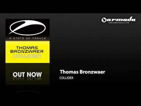 Thomas Bronzwaer - Collider (Original Mix) (ASOT141) - UCGZXYc32ri4D0gSLPf2pZXQ