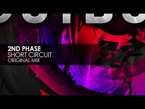 2nd Phase - Short Circuit (Original Mix) - UCvYuEpgW5JEUuAy4sNzdDFQ