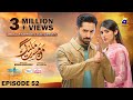 Mann Mast Malang Ep 52 [Eng Sub] Presented by Diamond Paints & Ujooba Beauty Cream - 21st June 2025