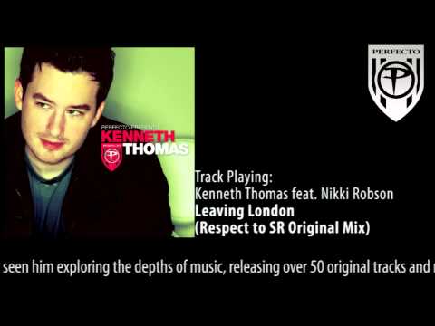 Perfecto Presents: Kenneth Thomas feat. Nikki Robson - Leaving London (Respect to SR Original Mix) - UCGZXYc32ri4D0gSLPf2pZXQ