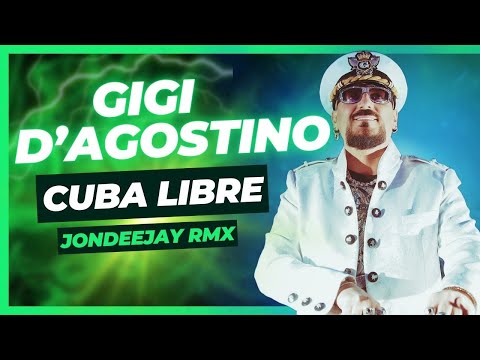 Gigi D'Agostino - Cuba Libre (Jondeejay Remix)