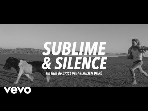 Julien Doré - Sublime & Silence (Clip officiel) - UCcZQINjt-ceMY2WeekjhHuQ