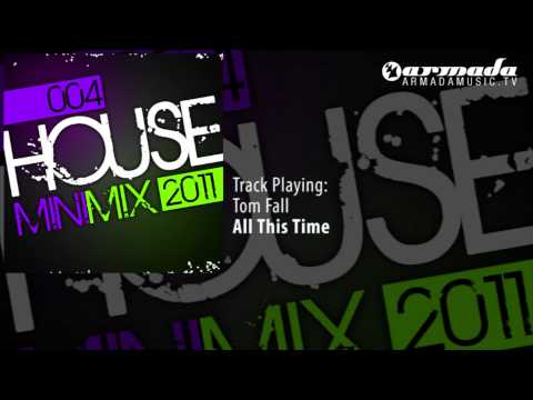 House Mini Mix 2011 - 04 - UCGZXYc32ri4D0gSLPf2pZXQ