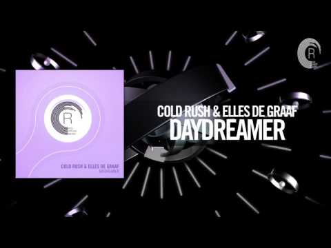 Cold Rush & Elles de Graaf - Daydreamer FULL (RNM) - UCsoHXOnM64WwLccxTgwQ-KQ