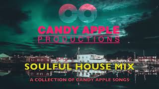Candy Apple - Soulful House Mix - 1 Hour 40 Mins