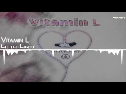 【Drum and Bass】LittleLight - Vitamin L - UCYAlcxBuDE_b5RTgs6A2d_Q