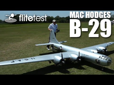 Flite Test - Mac Hodges B-29 - REVIEW - UC9zTuyWffK9ckEz1216noAw