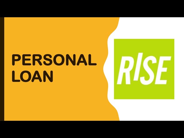 How to Get Out of a Rise Loan