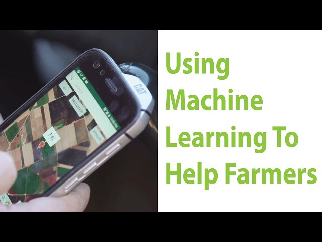 How Machine Learning Can Help Agriculture