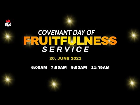 DOMI STREAM: COVENANT DAY OF FRUITFULNESS SERVICE  20, JUNE 2021  FAITH TABERNACLE