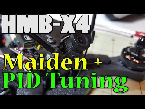 HMB-X4 Maiden + PID Tuning - UCnJyFn_66GMfAbz1AW9MqbQ