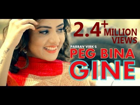 Peg Bina Gine Lyrics - Parrav Virk