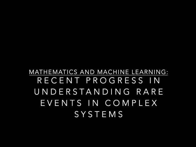 Machine Learning and Rare Events