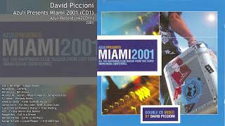 David Piccioni - Azuli Presents Miami 2001 (CD1+2) (2001)