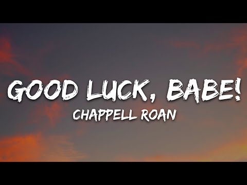 Chappell Roan - Good Luck, Babe! (Lyrics)