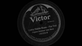 Original Dixieland Jass Band - "Livery Stable Blues"