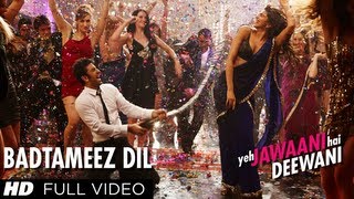 Badtameez Dil Full Song HD Yeh Jawaani Hai Deewani