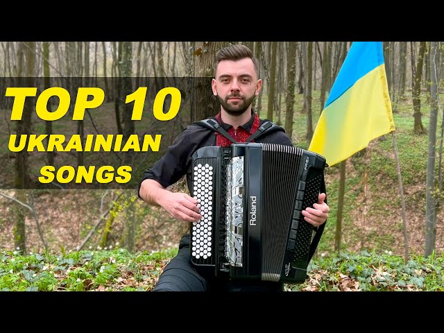 Top 10 Ukrainian Folk Music Songs