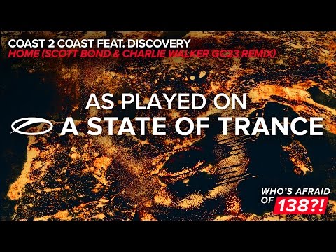 Coast 2 Coast feat. Discovery - Home  (Scott Bond & Charlie Walker GC23 Remix) [ASOT 789] - UCalCDSmZAYD73tqVZ4l8yJg