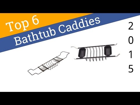 6 Best Bathtub Caddies 2015 - UCXAHpX2xDhmjqtA-ANgsGmw