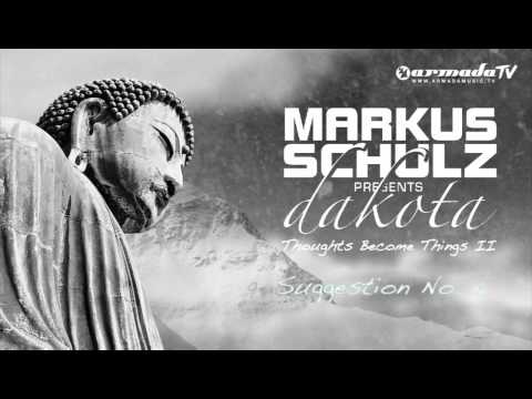 Markus Schulz presents Dakota - Suggestion No. 5 - UCGZXYc32ri4D0gSLPf2pZXQ