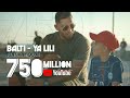 Balti - Ya Lili Feat Hamouda (Official Music Video)