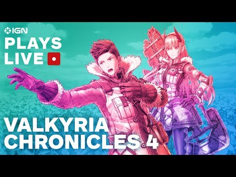 Valkyria Chronicles 4 Gameplay Livestream - IGN Plays Live - UCKy1dAqELo0zrOtPkf0eTMw