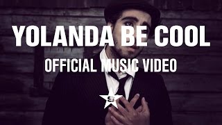 Yolanda Be Cool & DCUP - We No Speak Americano (Official Music Video)