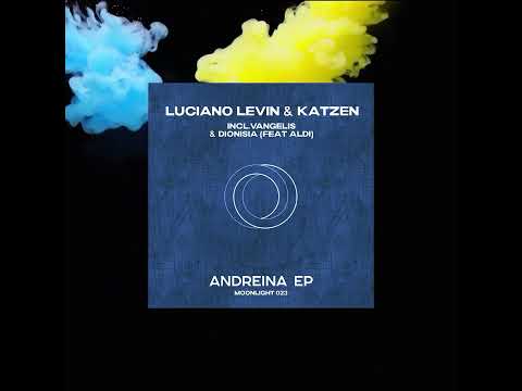 Luciano Levin & Katzen - Vangelis (Original Mix) [Moonlight]