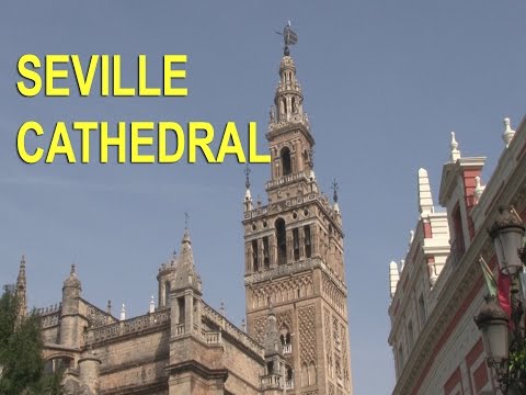 Seville Cathedral, in Andalucia, Spain - UCvW8JzztV3k3W8tohjSNRlw