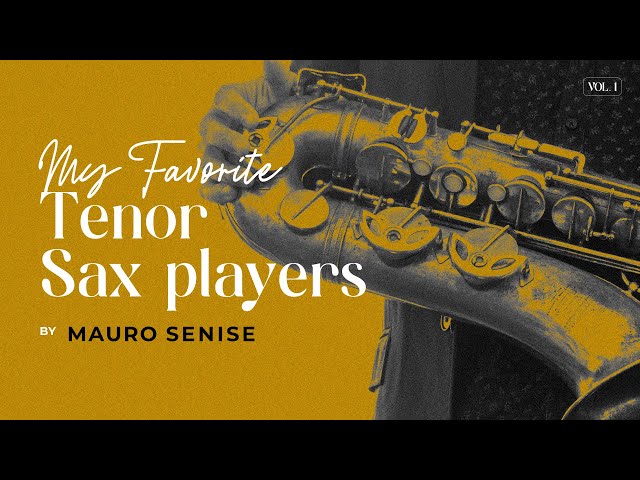 The Best of Jazz Music: Tenor Sax