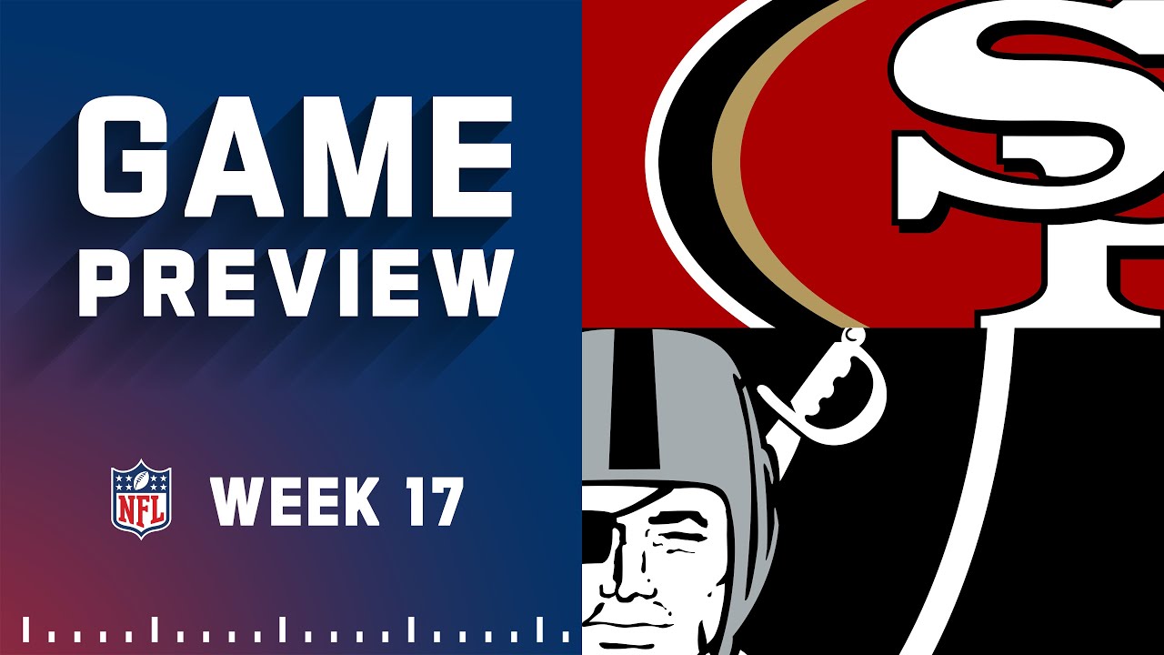 San Francisco 49ers vs. Las Vegas Raiders | 2022 Week 17 Game Preview
