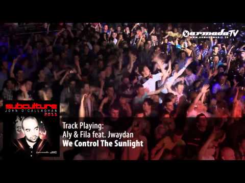 Aly & Fila feat.  Jwaydan - We Control The Sunlight - Subculture 2011 preview - UCGZXYc32ri4D0gSLPf2pZXQ