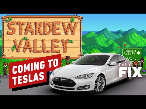 Stardew Valley Is Coming to Tesla...Really - IGN Daily Fix - UCKy1dAqELo0zrOtPkf0eTMw