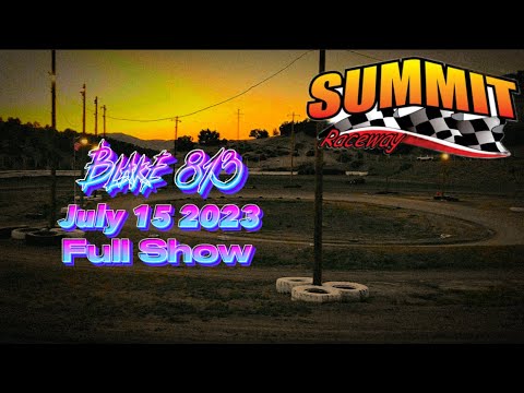 Dirt Track Racing Full Show July 15 2023 | Summit Raceway - dirt track racing video image